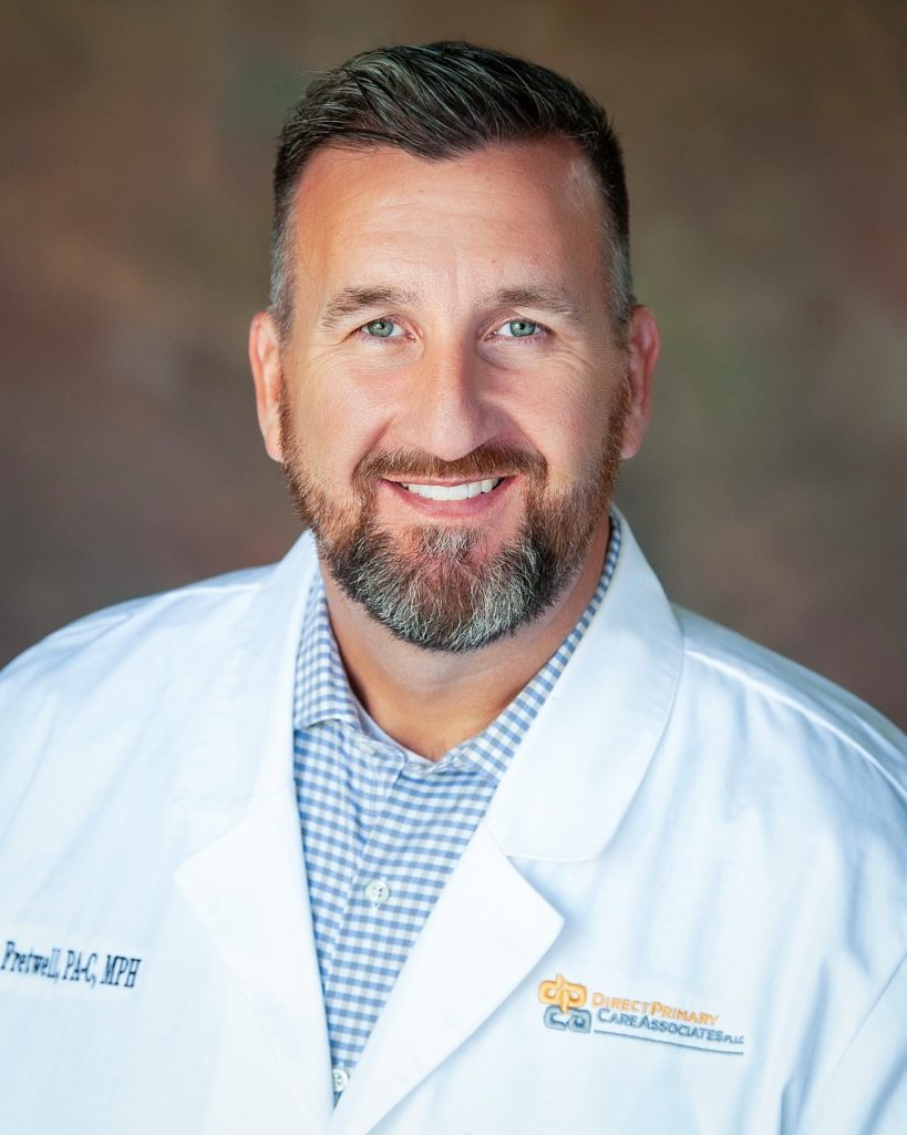 Brian Fretwell PA-C, MPH CEO Direct Primary Care Associates