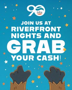 TVFCU promotional graphic celebrating a 90th anniversary with a bright blue background and scattered orange and white stars. Large white text reads, “Join Us at Riverfront Nights and Grab Your Cash!” Two cartoon-style hands reaching upward appear at the bottom of the image.